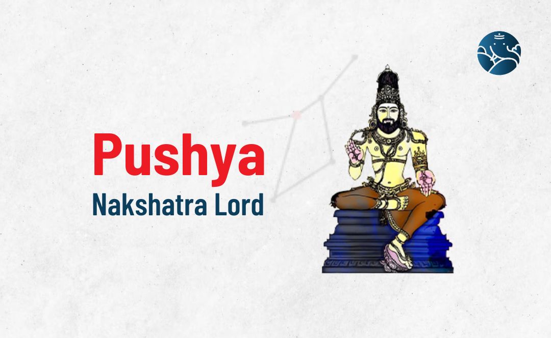 Pushya Nakshatra Lord - Divine Aspects
