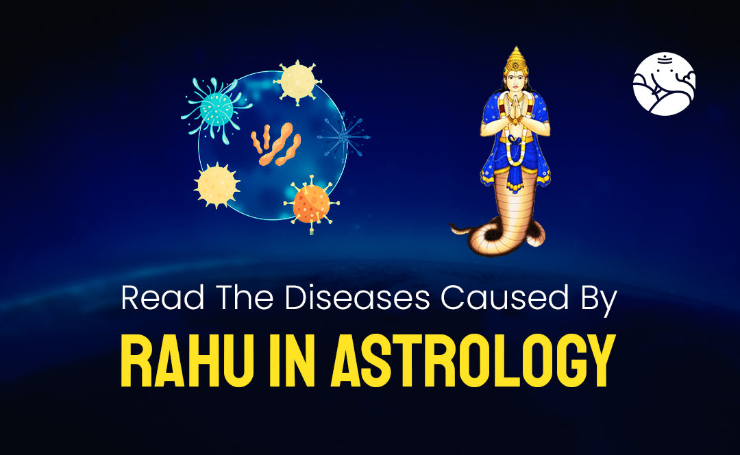 Diseases Caused By Rahu In Astrology