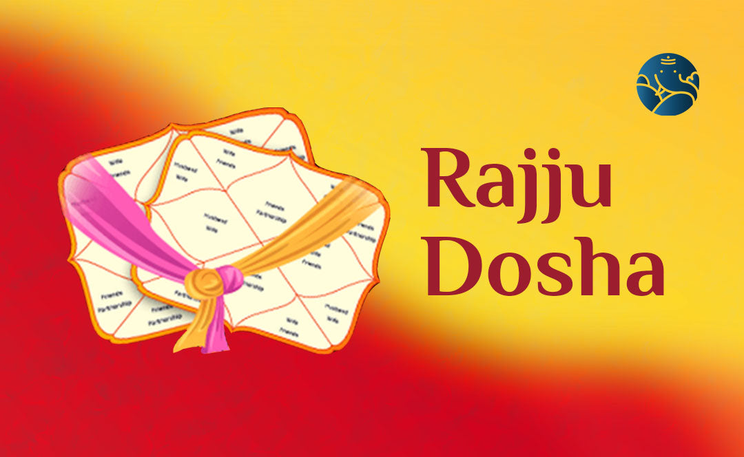 Rajju Dosha Means, Effect, Remedies and Marriage