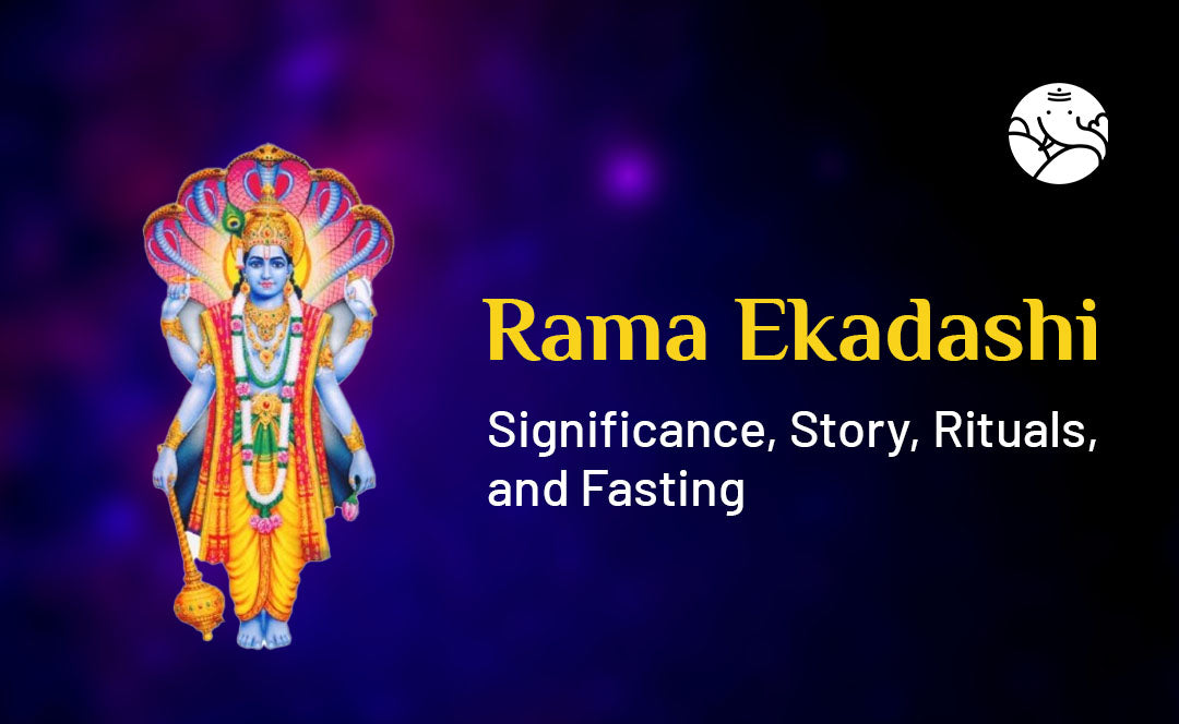 Rama Ekadashi Significance, Story, Rituals, and Fasting