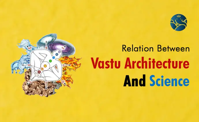 Relation Between Vastu Architecture And Science