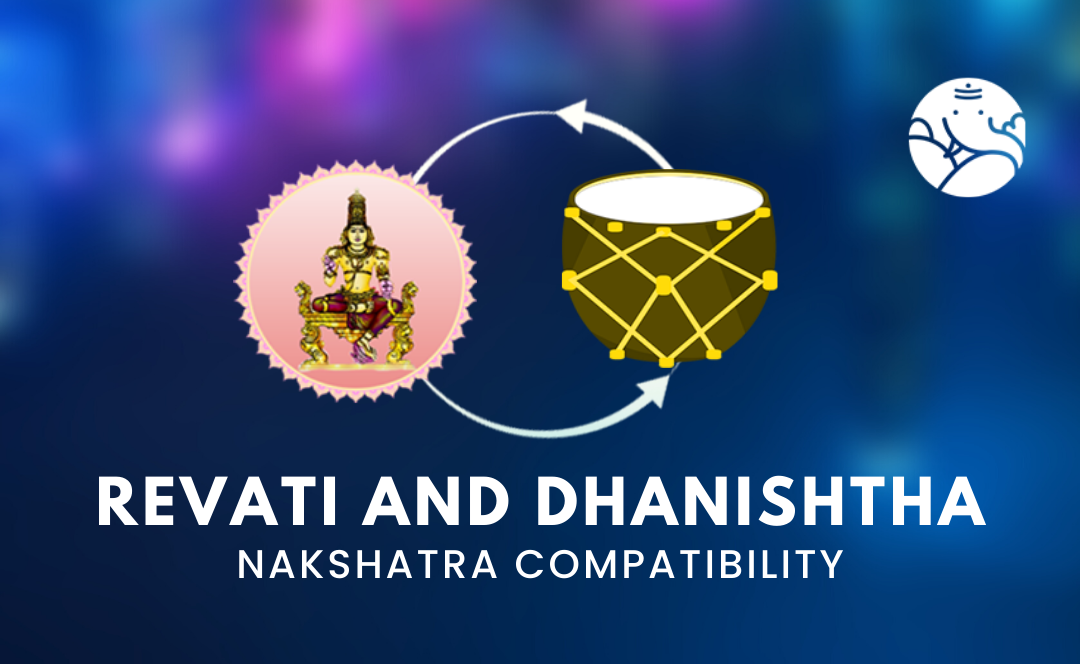 Revati and Dhanishtha Nakshatra Compatibility