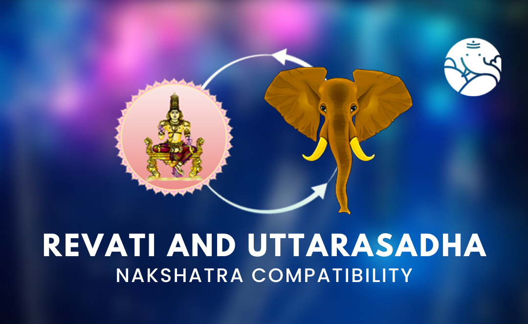 Revati and Uttarasadha Nakshatra Compatibility