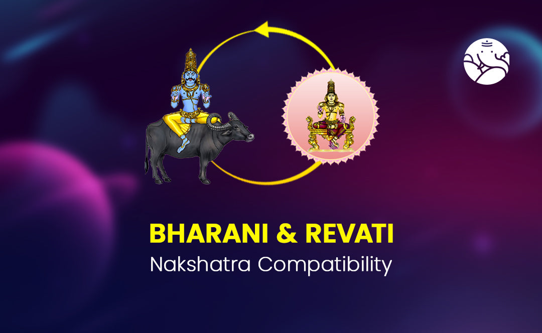 Bharani and Revati Nakshatra Compatibility
