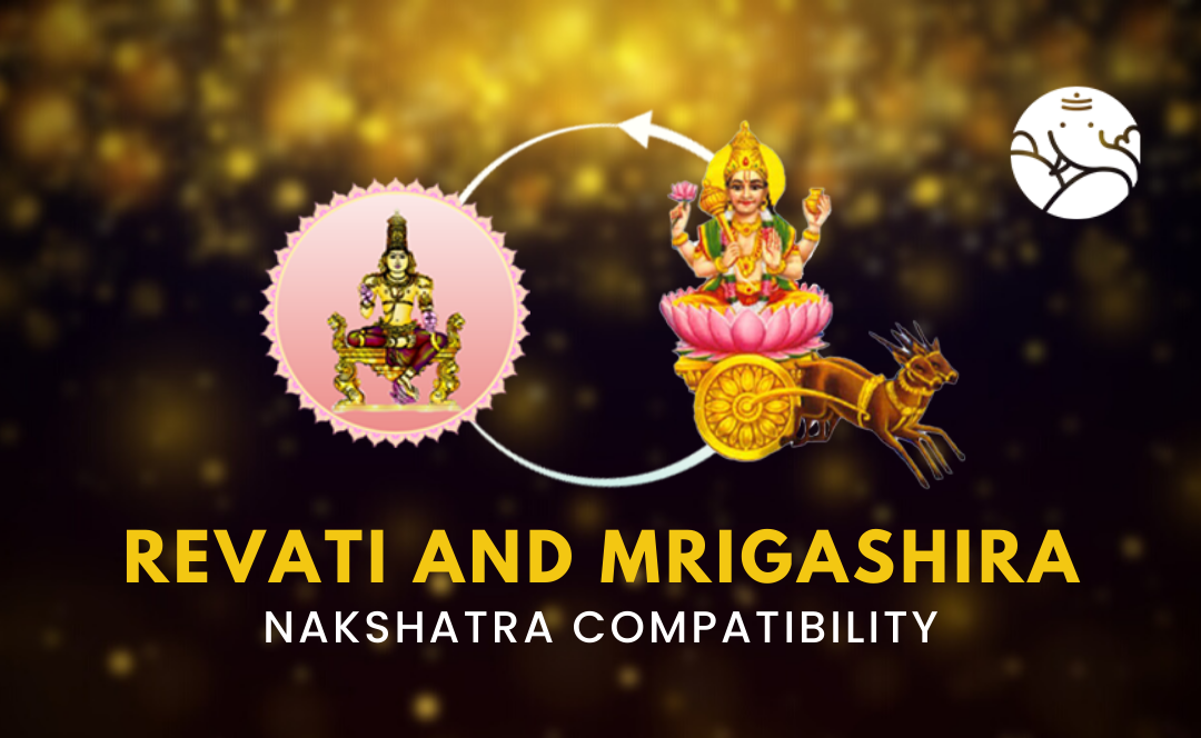 Revati and Mrigashira Nakshatra Compatibility
