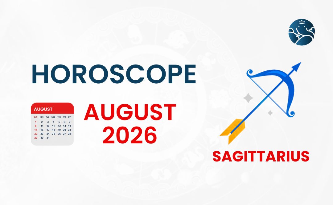 Sagittarius August 2026 Horoscope - Astrological Guide