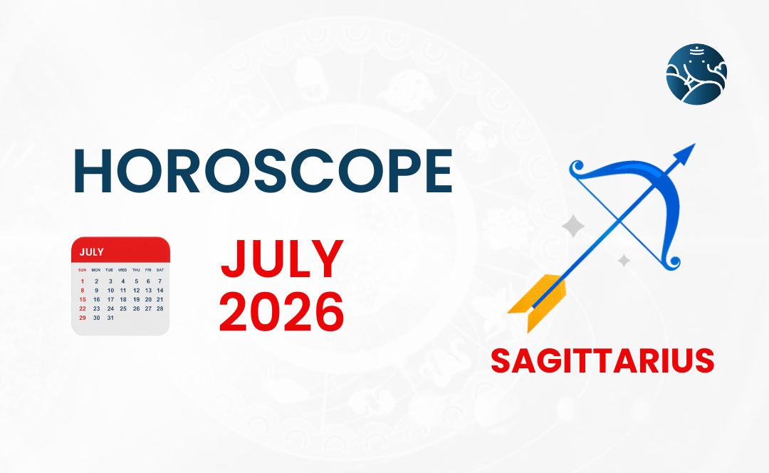 Sagittarius July 2026 Horoscope - Astrological Guide
