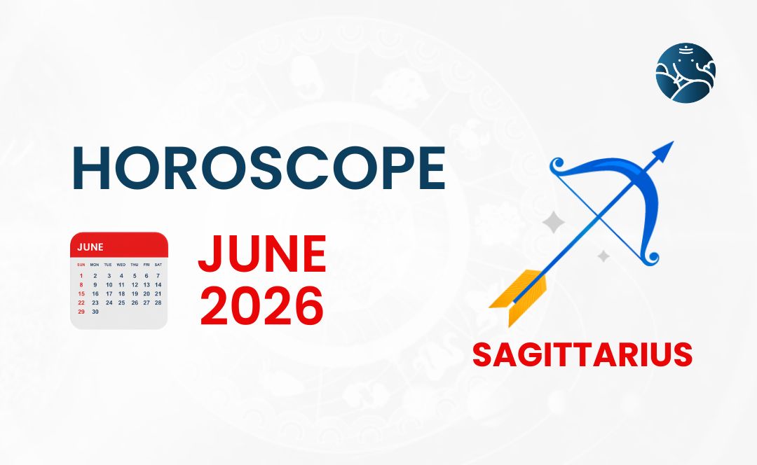 Sagittarius June 2026 Horoscope - Astrological Guide