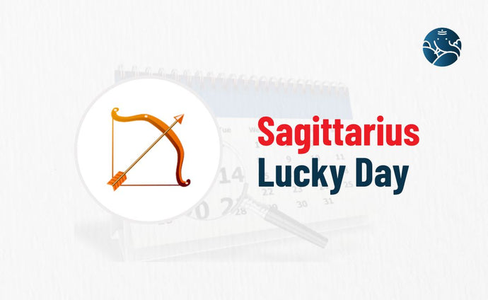 Sagittarius Lucky Day - Lucky Days for Sagittarius