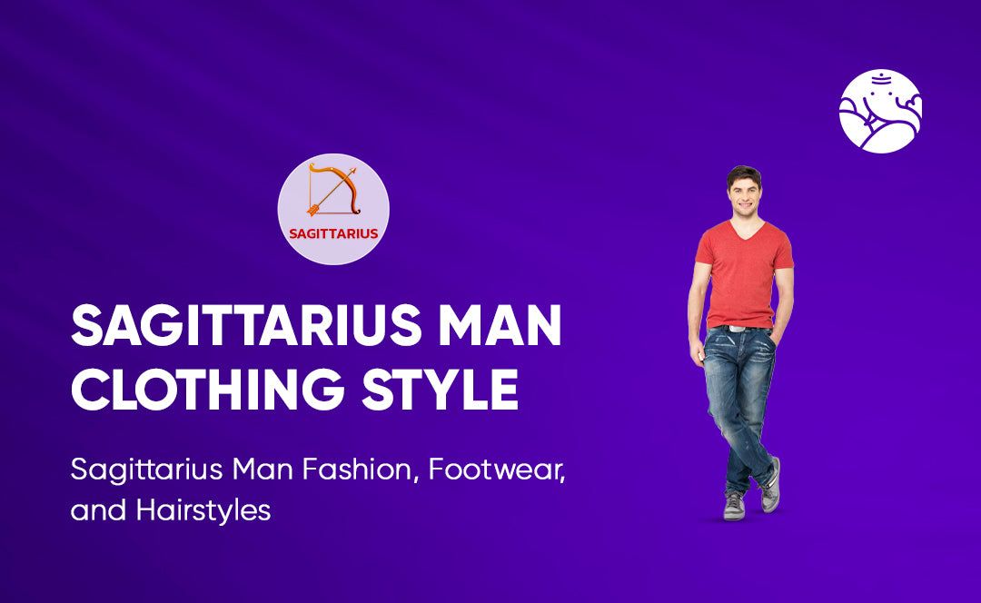 Sagittarius Man Clothing Style: Sagittarius Man Fashion, Footwear, and Hairstyles