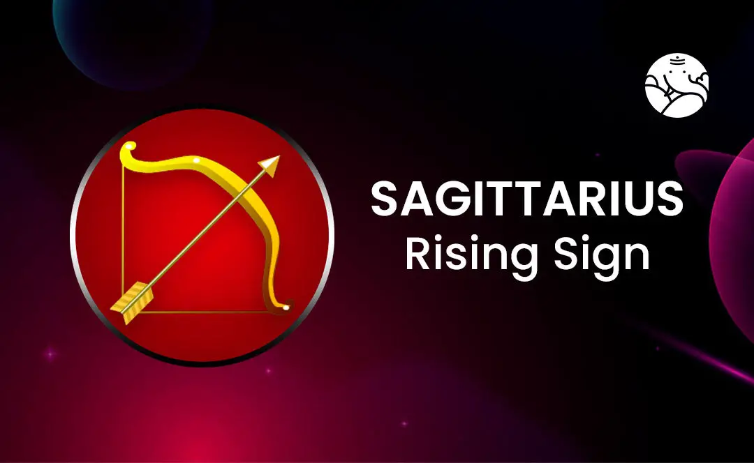 Sagittarius Rising Sign - Sagittarius Rising Meaning, Appearance, Man ...