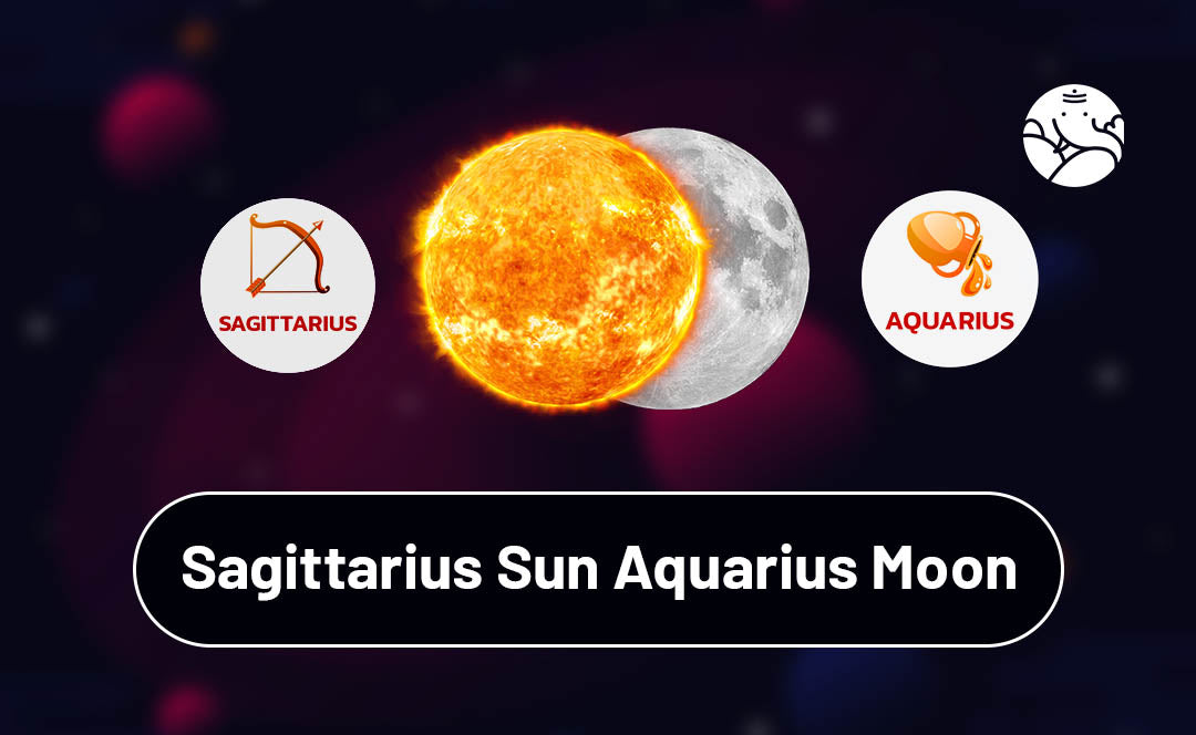 Sagittarius Sun Aquarius Moon
