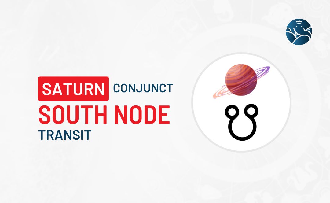 Saturn Conjunct South Node Transit