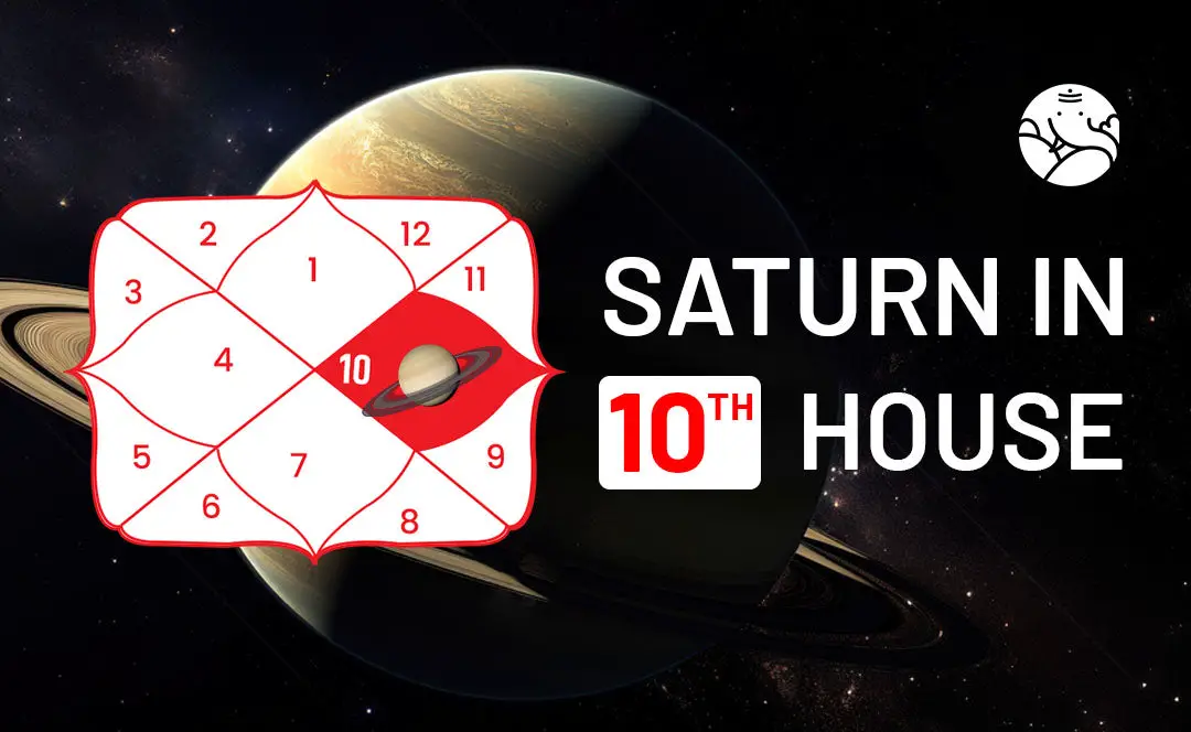 Saturn In The 10th House Navamsa - Marriage, Love, Spouse, Appearance & Career