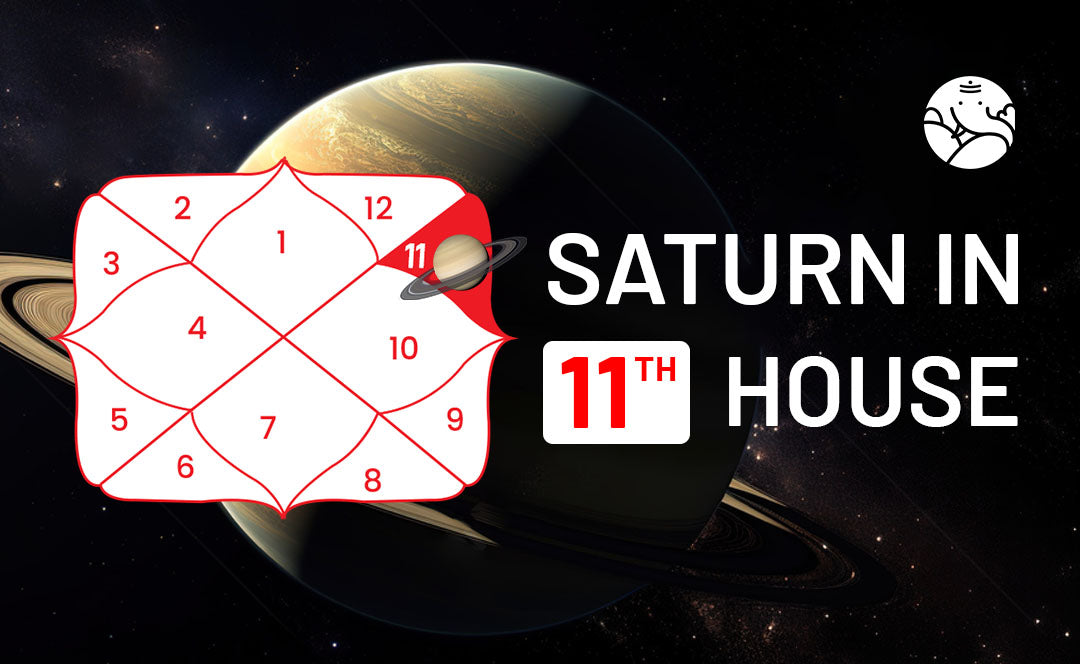 Saturn In The 11th House Navamsa - Marriage, Love, Spouse, Appearance & Career