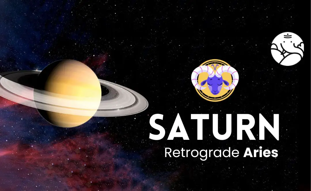 Saturn Retrograde Aries - Shani Vakri Mesh