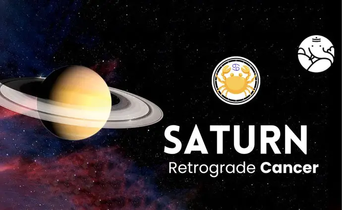 Saturn Retrograde Cancer - Shani Vakri Kark