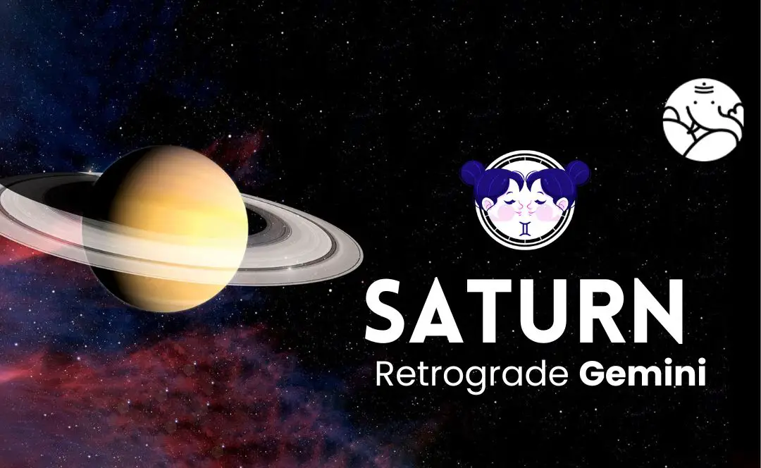 Saturn Retrograde Gemini - Shani Vakri Mithun