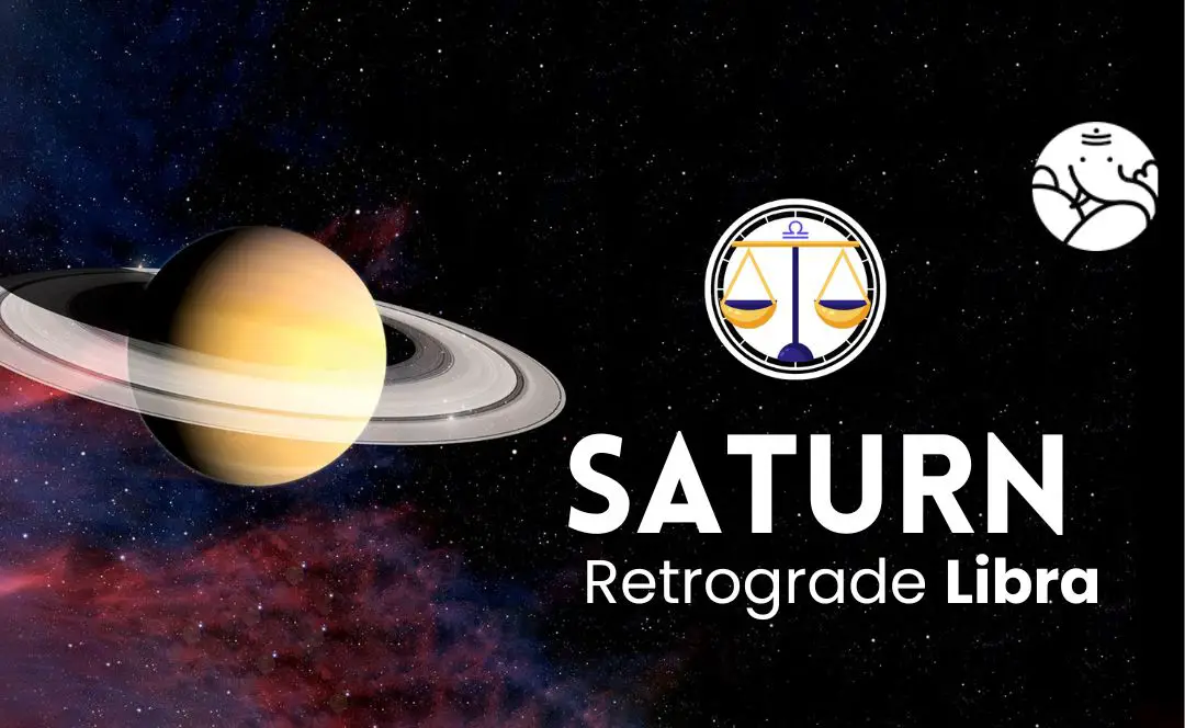 Saturn Retrograde Libra - Shani Vakri Tula