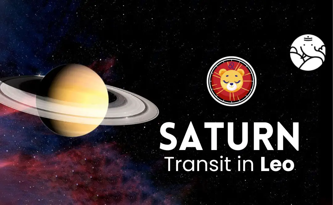 Saturn Transit in Leo - What Will Be Its Effect On You