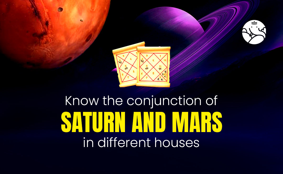 Saturn and Mars Conjunction in Different Houses
