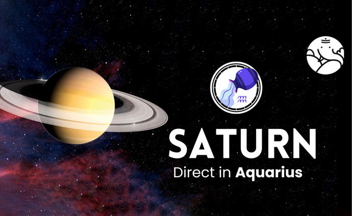 Saturn Turns Direct in Aquarius