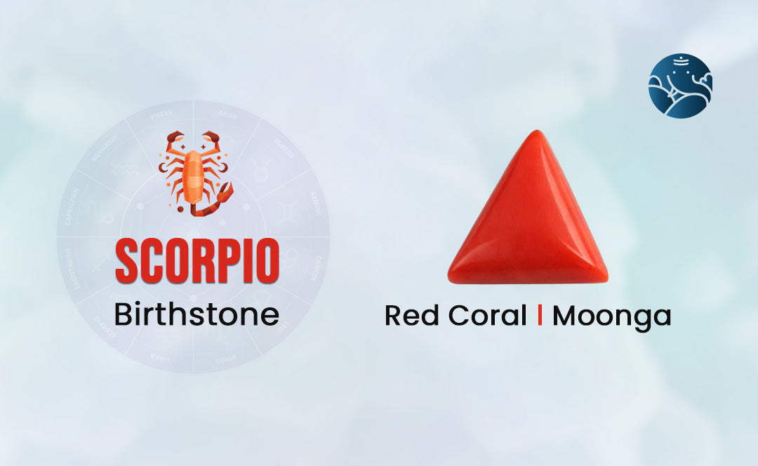 Scorpio Birthstone - Scorpio Lucky Birthstone, Meaning, Benefits & Uses
