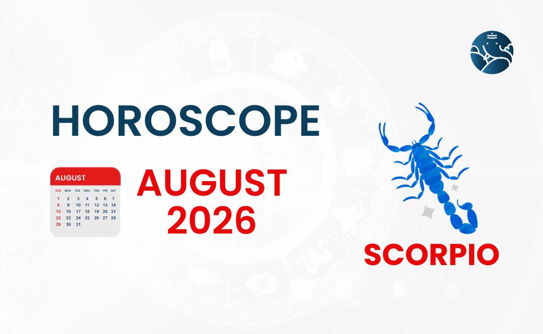 Scorpio August 2026 Horoscope - Astrological Guide