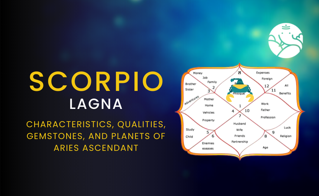 Scorpio Lagna Characteristics, Qualities, Gemstones, and Of S