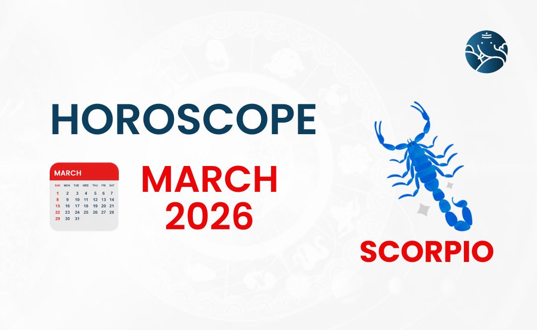 Scorpio March 2026 Horoscope - Astrological Guide