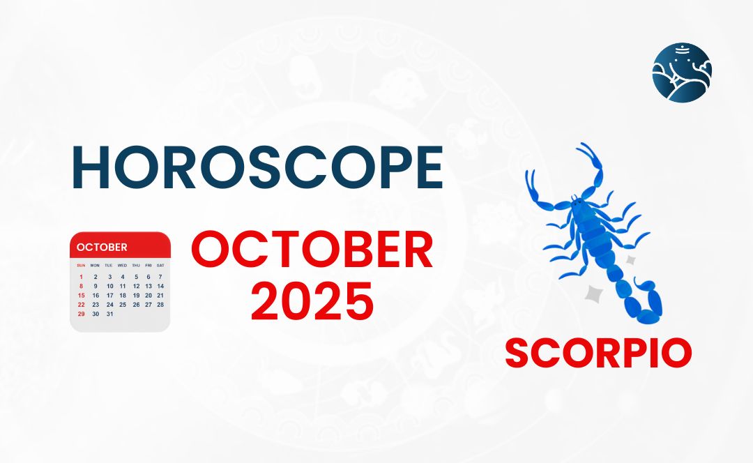 Scorpio October 2025 Horoscope Bejan Daruwalla