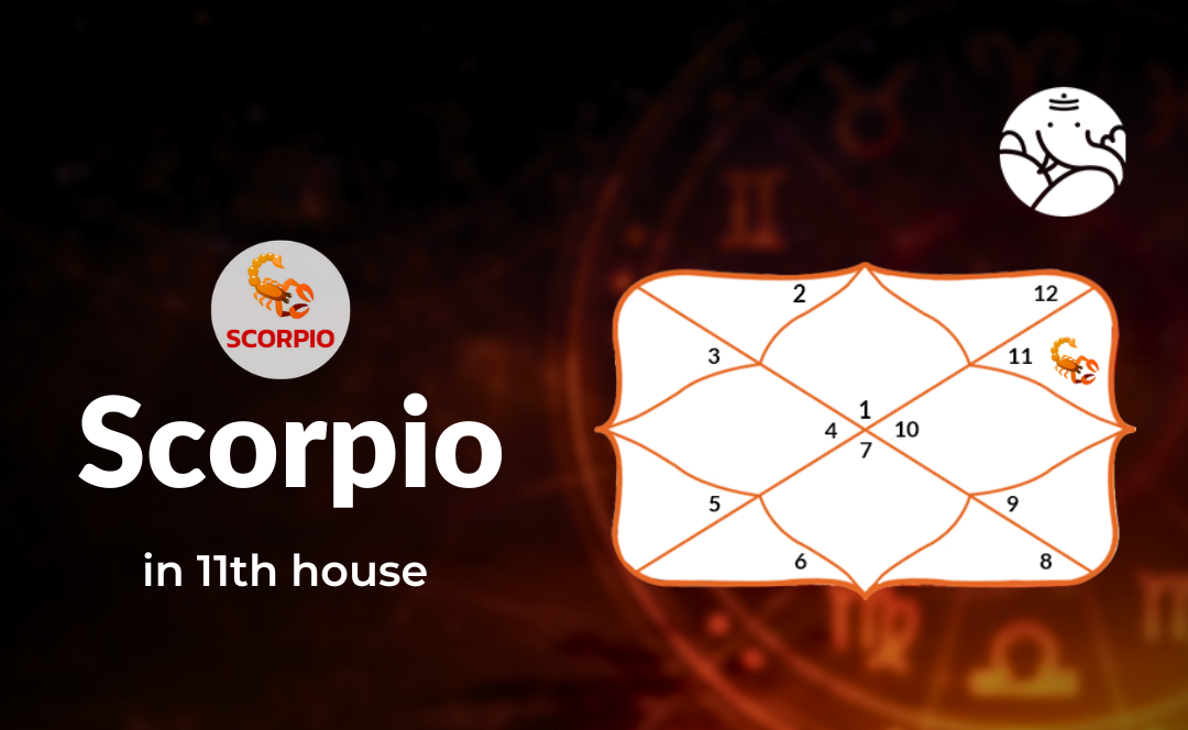 Scorpio In 11th House