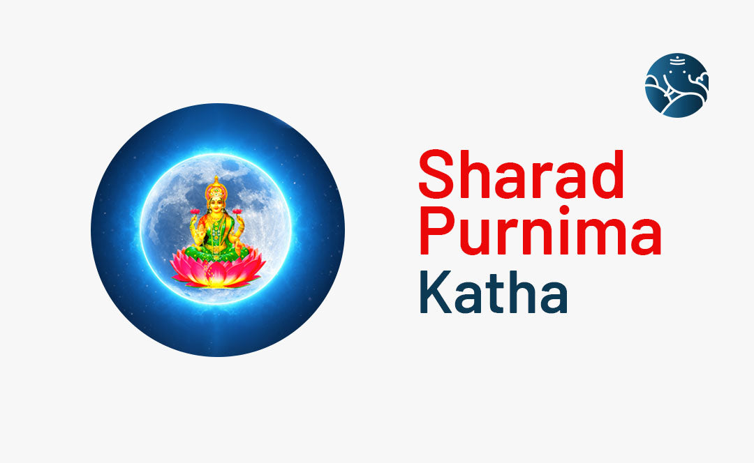 Sharad Purnima Katha - Spiritual Vibes