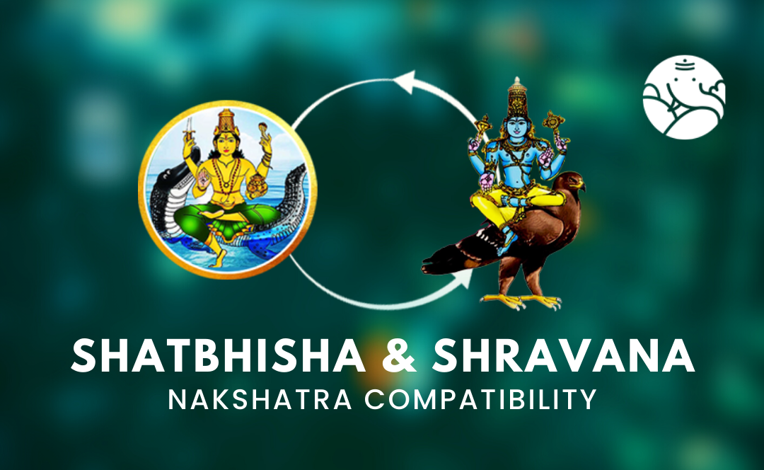 Shatbhisha and Shravana Nakshatra Compatibility