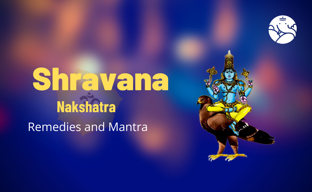 Shravana Nakshatra Remedies and Mantra