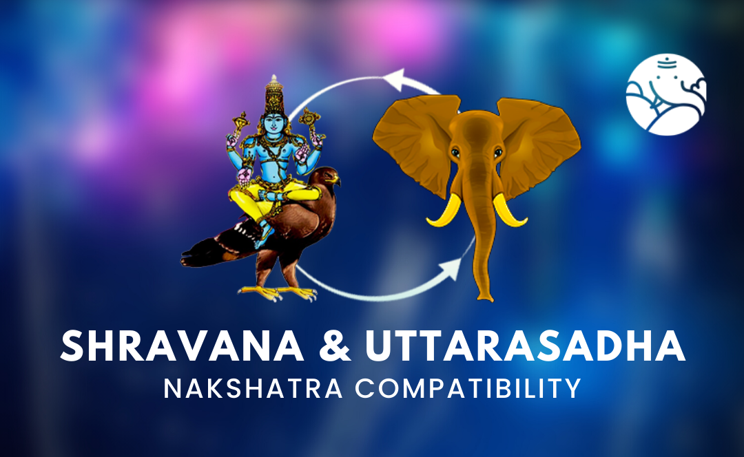 Shravana and Uttarasadha Nakshatra Compatibility