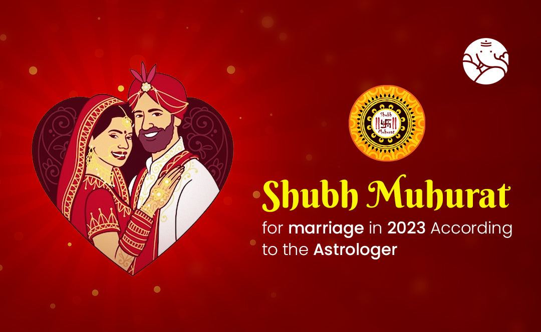 Shubh Muhurat for marriage in 2023 According to the Astrologer