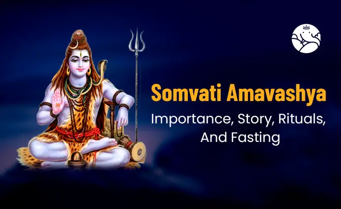 Somvati Amavashya Importance, Story, Rituals, And Fasting