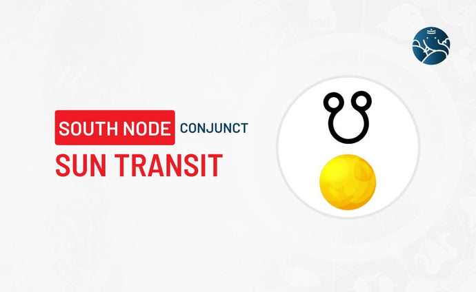 South Node Conjunct Sun Transit