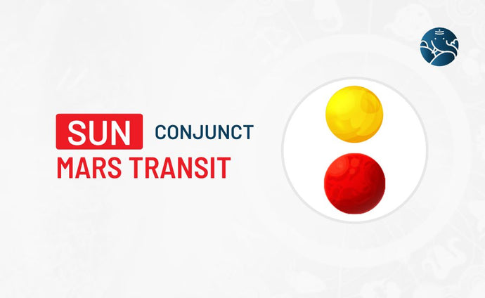 Sun Conjunct Mars Transit – Know its Effects