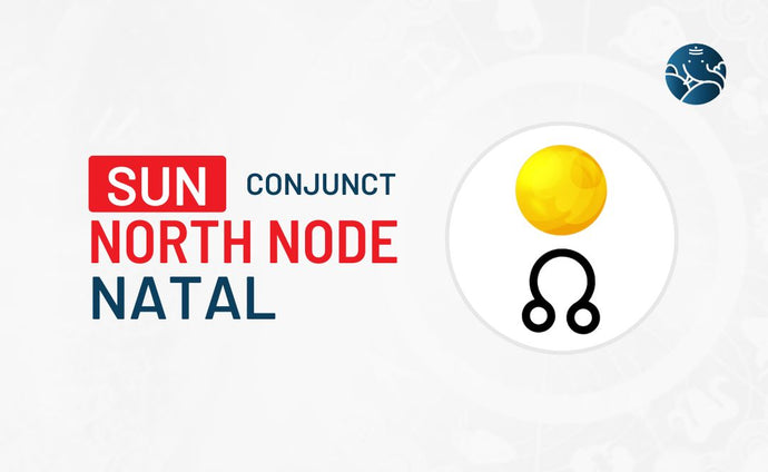 Sun Conjunct North Node Natal - Know its Effects
