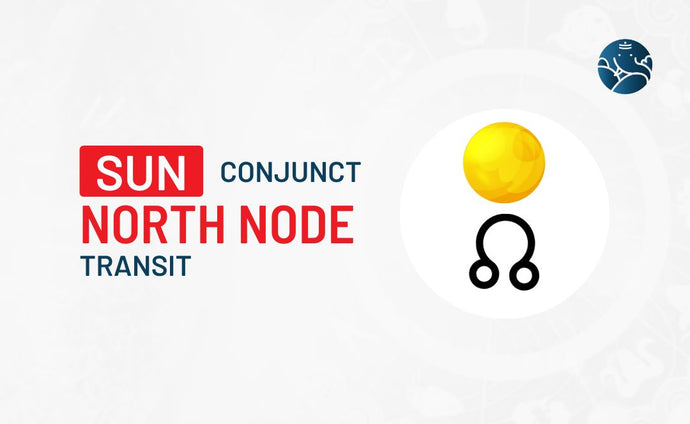 Sun Conjunct North Node Transit – Know its Effects