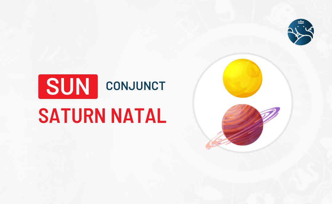 Sun Conjunct Saturn Natal - Know its Effects