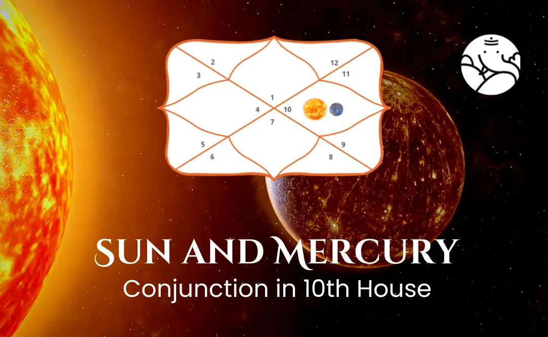 Sun and Mercury Conjunction in 10th House