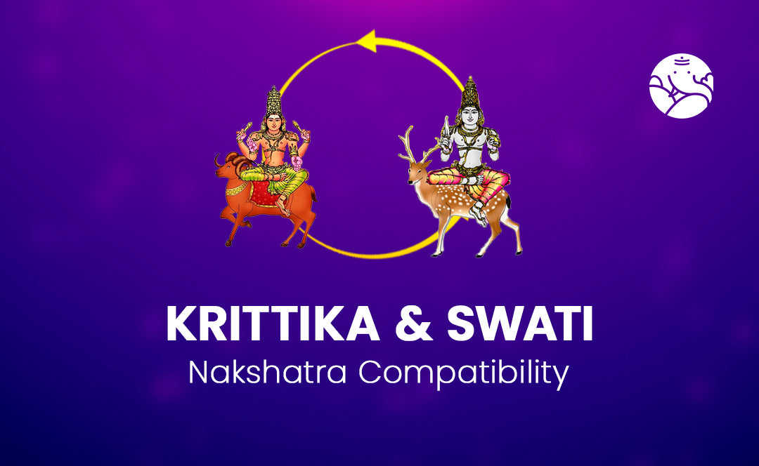 Krittika and Swati Nakshatra Compatibility
