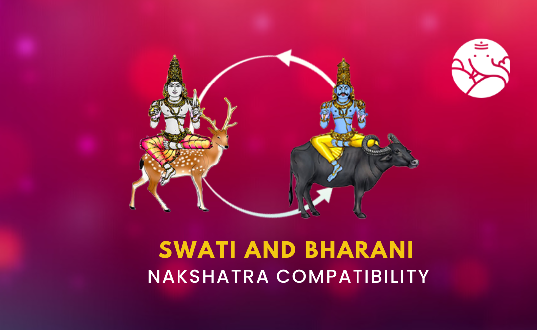 Swati and Bharani Nakshatra Compatibility