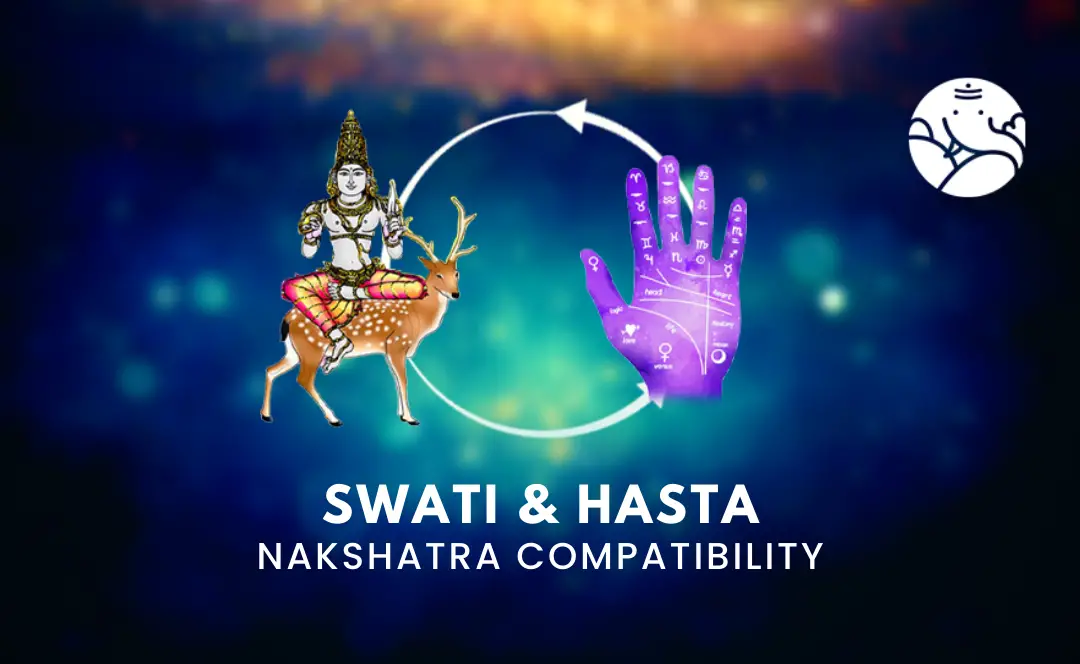 Swati and Hasta Nakshatra Compatibility