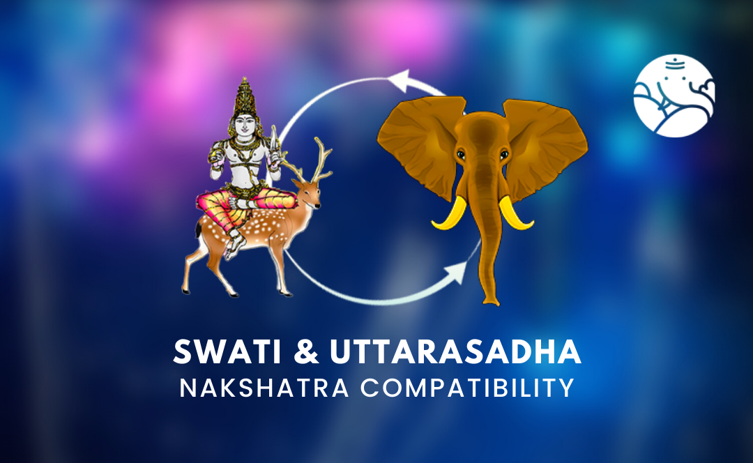 Swati and Uttarasadha Nakshatra Compatibility