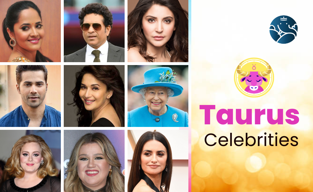 Taurus Celebrities: Famous People Born Under Vrishabh