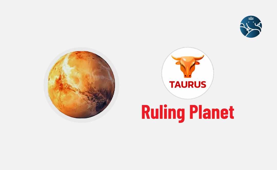 Taurus Ruling Planet As per Astrology